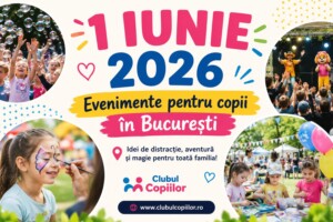 evenimente de 1 iunie bucuresti