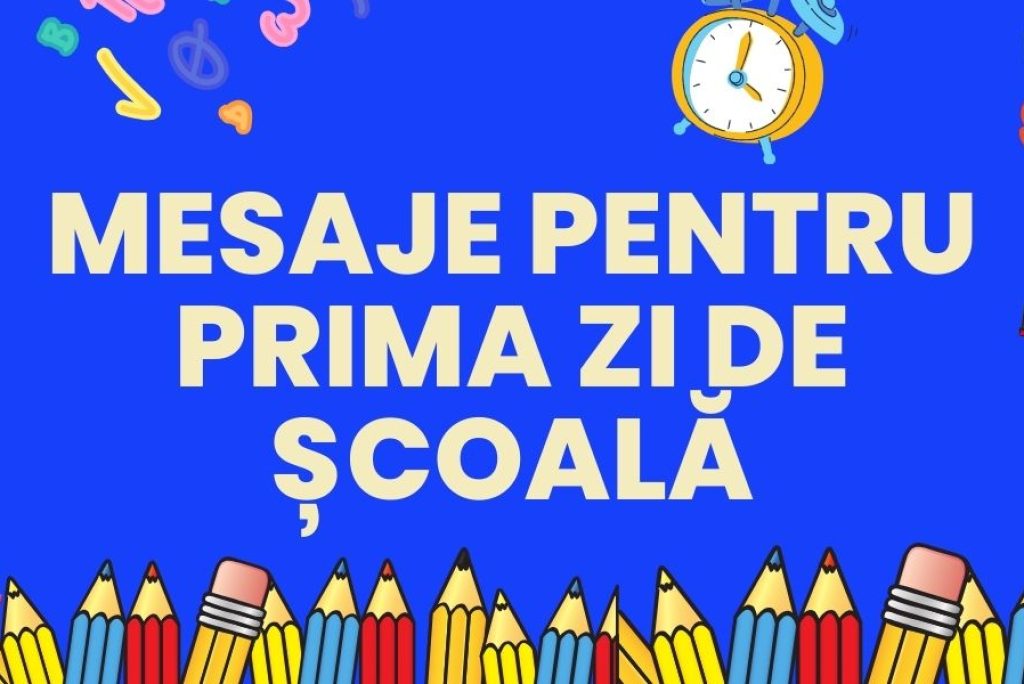 Mesaje pentru prima zi de școală